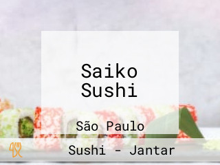 Saiko Sushi