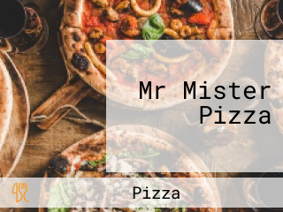 Mr Mister Pizza