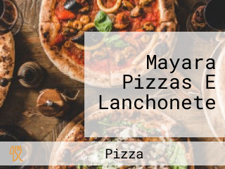 Mayara Pizzas E Lanchonete