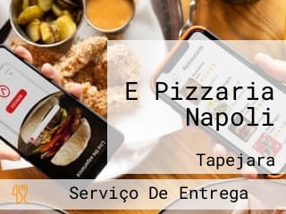E Pizzaria Napoli