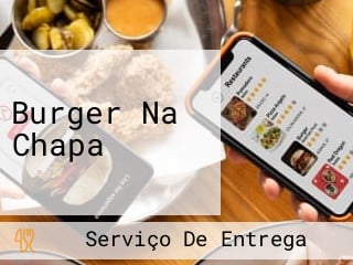 Burger Na Chapa