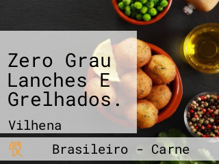 Zero Grau Lanches E Grelhados.