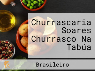 Churrascaria Soares Churrasco Na Tabúa
