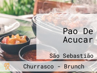 Pao De Acucar