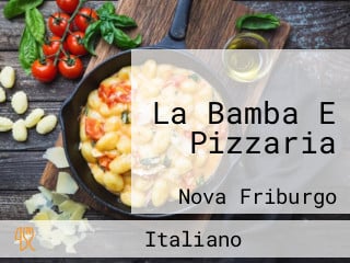 La Bamba E Pizzaria