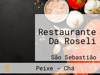 Restaurante Da Roseli
