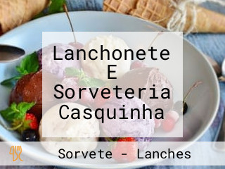 Lanchonete E Sorveteria Casquinha