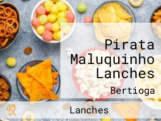 Pirata Maluquinho Lanches