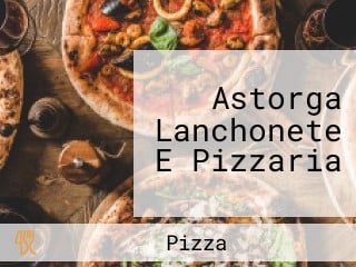 Astorga Lanchonete E Pizzaria