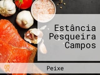 Estância Pesqueira Campos