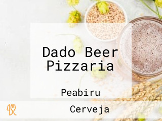 Dado Beer Pizzaria