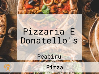Pizzaria E Donatello's