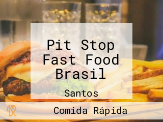 Pit Stop Fast Food Brasil