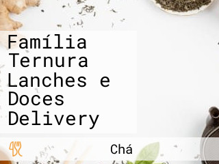 Família Ternura Lanches e Doces Delivery