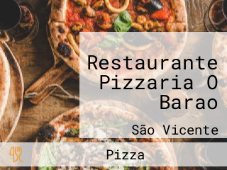 Restaurante Pizzaria O Barao