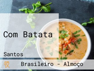 Com Batata