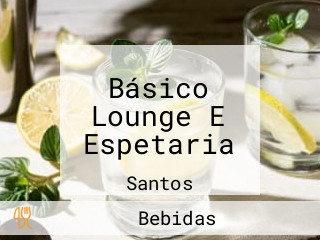 Básico Lounge E Espetaria