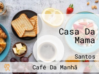 Casa Da Mama