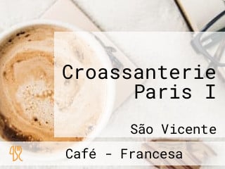 Croassanterie Paris I