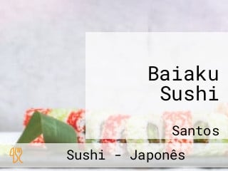 Baiaku Sushi