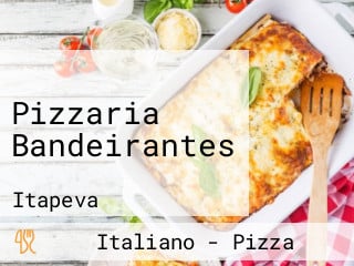 Pizzaria Bandeirantes