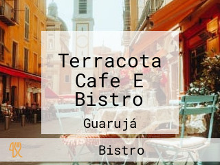 Terracota Cafe E Bistro