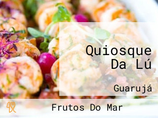 Quiosque Da Lú