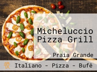 Micheluccio Pizza Grill