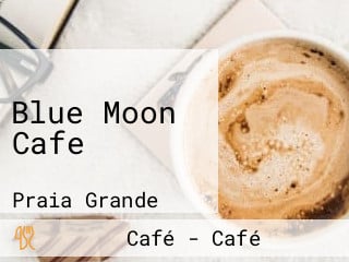 Blue Moon Cafe