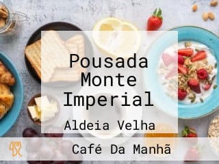 Pousada Monte Imperial