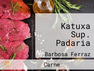 Katuxa Sup. Padaria