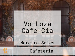 Vo Loza Cafe Cia