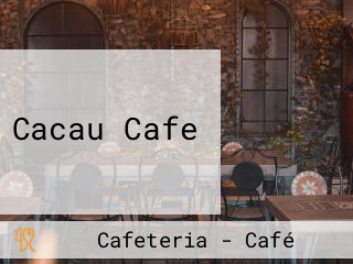 Cacau Cafe
