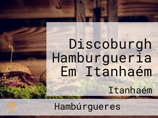 Discoburgh Hamburgueria Em Itanhaém