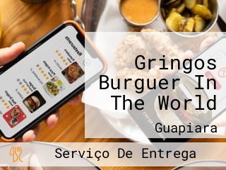 Gringos Burguer In The World