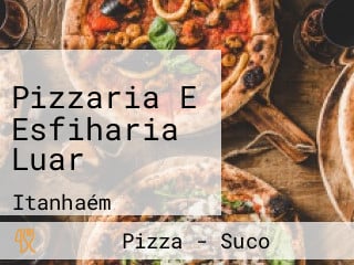 Pizzaria E Esfiharia Luar
