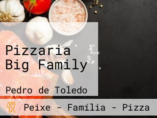 Pizzaria Big Family