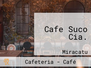 Cafe Suco Cia.