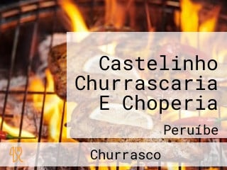 Castelinho Churrascaria E Choperia