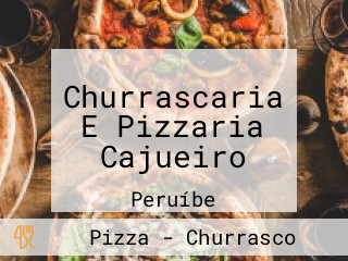 Churrascaria E Pizzaria Cajueiro