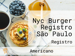 Nyc Burger Registro São Paulo