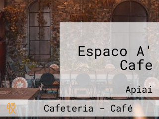Espaco A' Cafe
