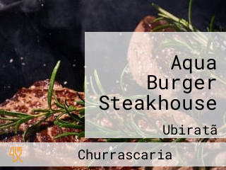 Aqua Burger Steakhouse