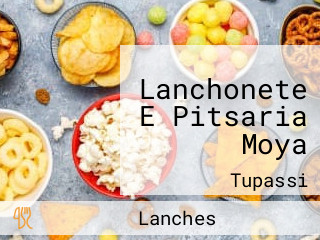 Lanchonete E Pitsaria Moya