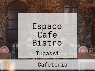 Espaco Cafe Bistro
