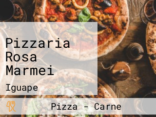 Pizzaria Rosa Marmei