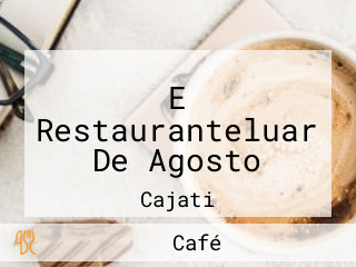 E Restauranteluar De Agosto