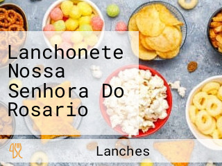 Lanchonete Nossa Senhora Do Rosario