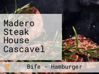 Madero Steak House Cascavel