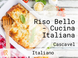 Riso Bello - Cucina Italiana